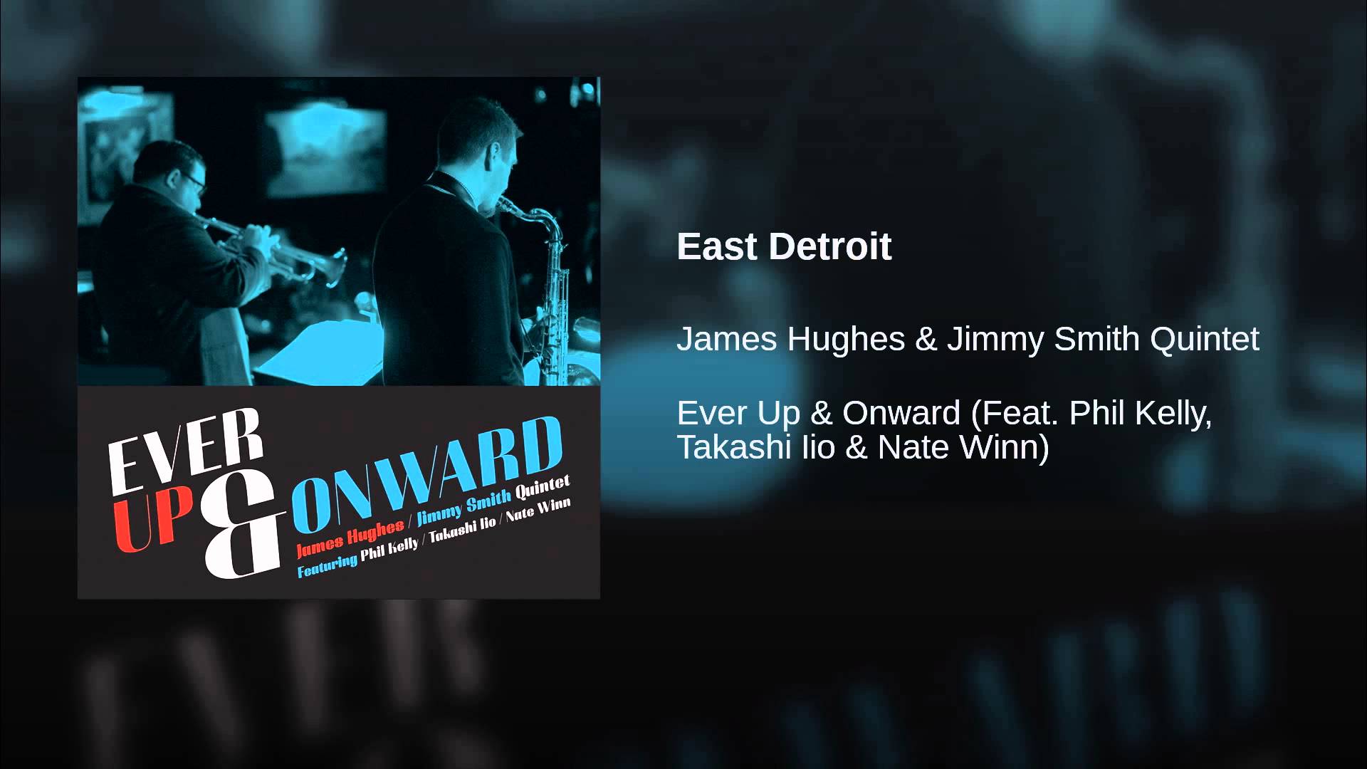 Hughes-Smith Quintet climbs ‘Ever Up & Onward’ for modern Detroit post-bop jazz