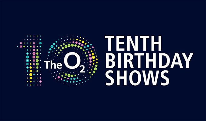 The O2 Tenth Birthday Shows tickets