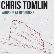 Chris Tomlin tickets at Red Rocks Amphitheatre in Morrison