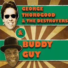 George Thorogood and the Destroyers and Buddy Guy tickets at Red Rocks Amphitheatre in Morrison