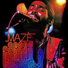 Maze featuring Frankie Beverly