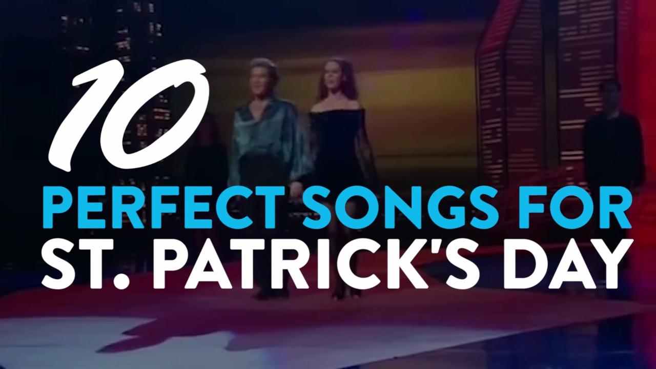 The best songs for St. Patrick's Day