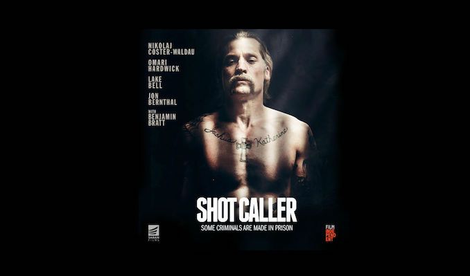 shot-caller-tickets_08-15-17_17_596d02c5b5ed8.jpg
