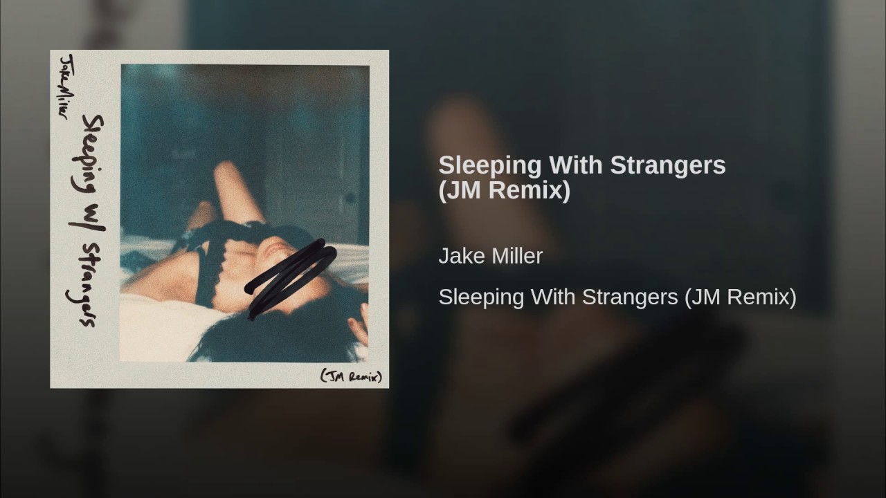 Listen: Jake Miller remixes fan-favorite song 'Sleeping with Strangers'
