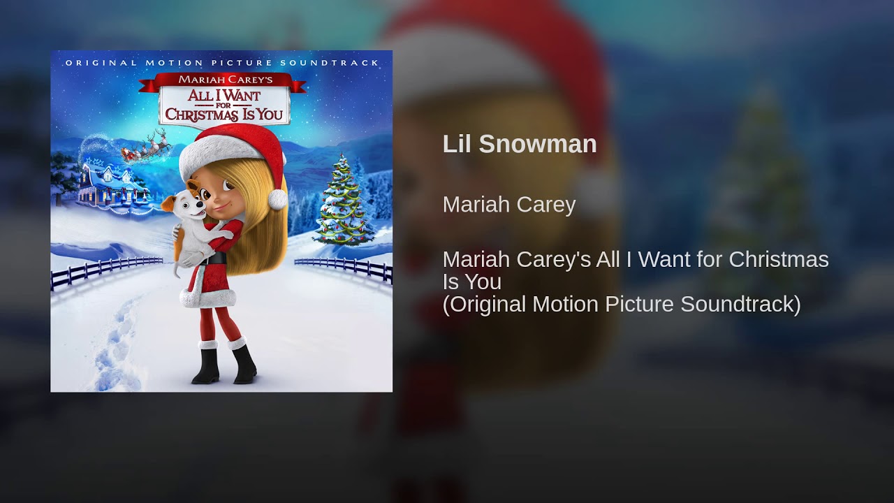listen mariah carey keeps the christmas songs coming with lil snowman - All I Want For Christmas Is You Original listen mariah carey keeps the christmas songs coming with lil snowman - All I Want For Christmas Is You Original
