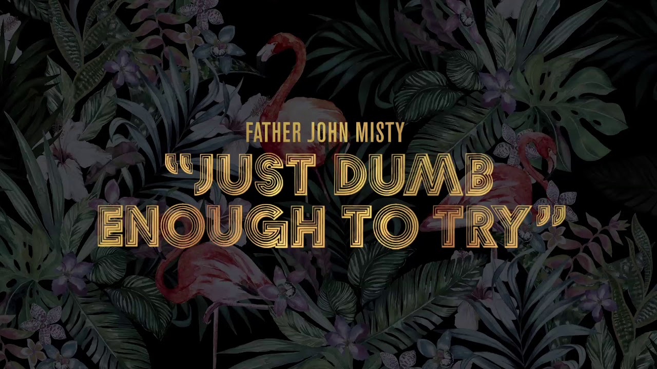 Father John Misty shares two songs from new album 'God’s Favorite Customer'