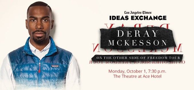 DeRay Mckesson tickets at Theatre at Ace Hotel in Los Angeles