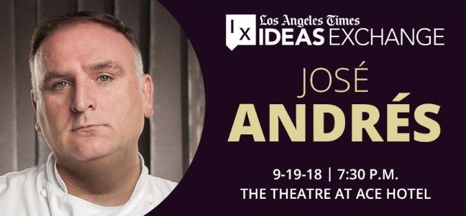José Andrés tickets at Theatre at Ace Hotel in Los Angeles