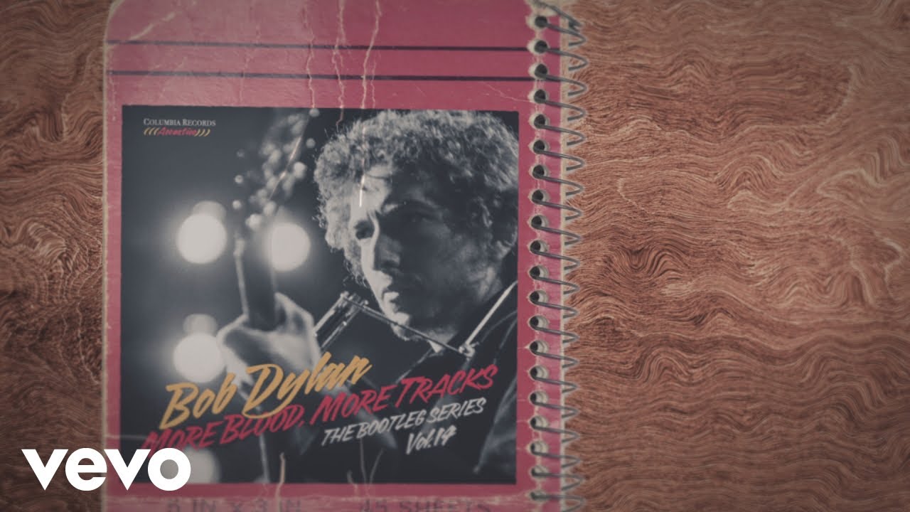 Bob Dylan's 'More Blood, More Tracks' features rare 'Blood on the Tracks' outtakes