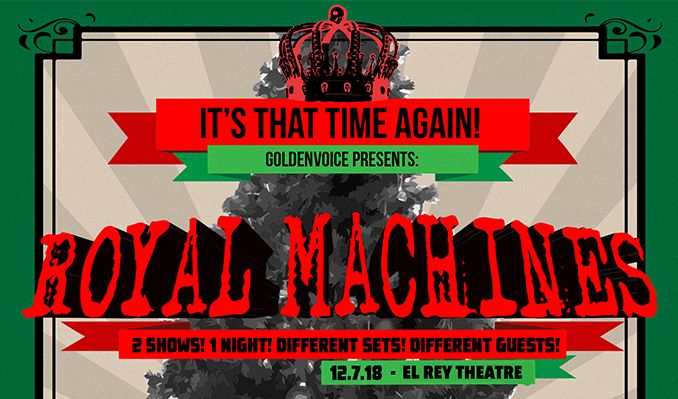 Royal Machines (Early Show) tickets at El Rey Theatre in Los Angeles