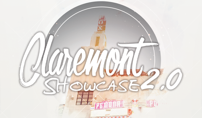 Claremont Showcase  2.0 tickets at Fox Theater Pomona in Pomona