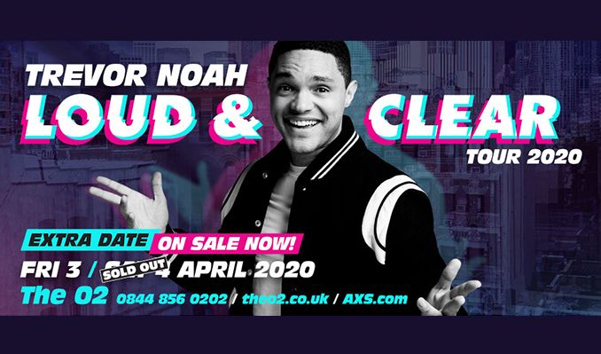 Trevor Noah Tour 2020 Trevor Noah EXTRA SHOW ADDED tickets in London at The O2 on Fri Trevor Noah Tour 2020 Trevor Noah EXTRA SHOW ADDED tickets in London at The O2 on Fri