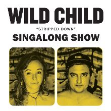Wild Child Schedule Dates Events And Tickets Axs