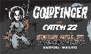 Goldfinger - POSTPONED Catch 22