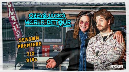 AXS TV to air all 3 seasons of 'Ozzy & Jack's World Detour' beginning July 2